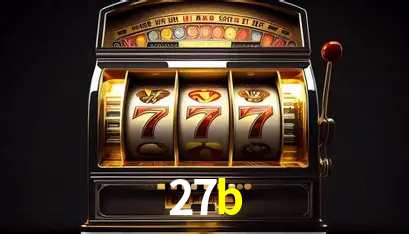 Apostas Esportivas na 27b: Um Guia Completo